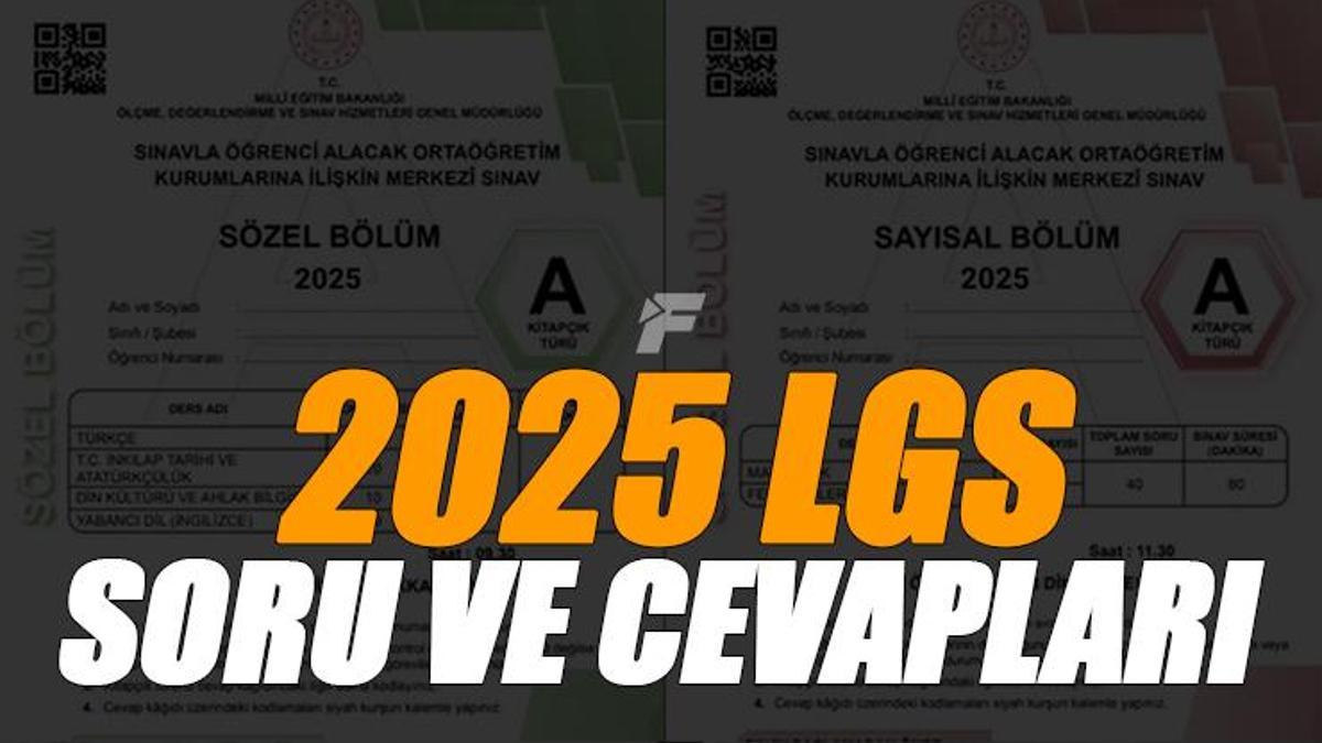 2025-lgs-sorulari-ve-cevap-anahtari-meb-lgs-sozel-sayisal-sorulari-ve-cevaplari-ne-zaman-44dLbrdq.jpg